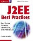 J2EE best practices : Java design patterns, automation, and performance